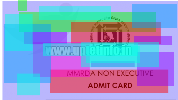 MMRDA Non-Executive Admit Card 2019