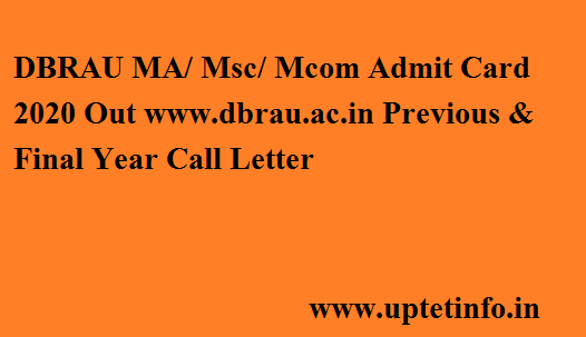 DBRAU MA Msc Mcom Admit Card 2020