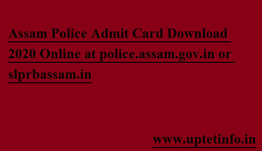 Assam Police Admit Card Download 2020