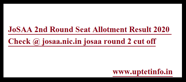 JoSAA 2nd Round Seat Allotment Result 2020