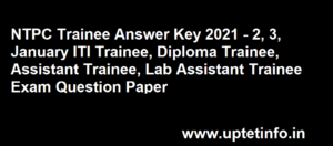 NTPC Trainee Answer Key 2021