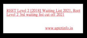 REET Level 2 [2018] Waiting List 2021