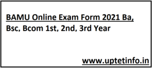 BAMU Online Exam Form 2021
