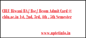 CBLU Biwani Admit Card 2021