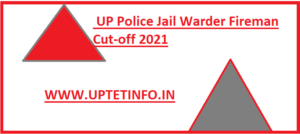  UP Police Jail Warder Fireman Cut-off 2021