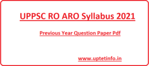 UPPSC ARO , RO Syllabus 2021 in Hindi Pdf