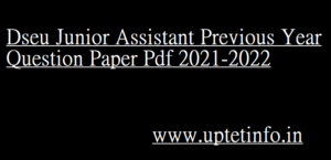 Dseu Junior Assistant Previous Year Question Paper Pdf 2021-2022