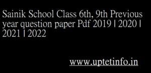 Sainik School Class 6th, 9th Previous year question paper Pdf