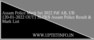 Assam Police Merit list 2022 Pdf