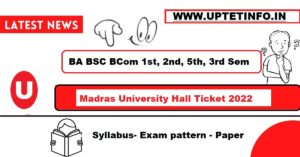 Madras University Hall Ticket Download 2022