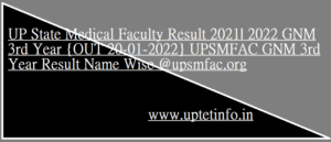 UP State Medical Faculty Result 2021 GNM 3rd Year UP State Medical Faculty Result 2021 GNM 3rd Year