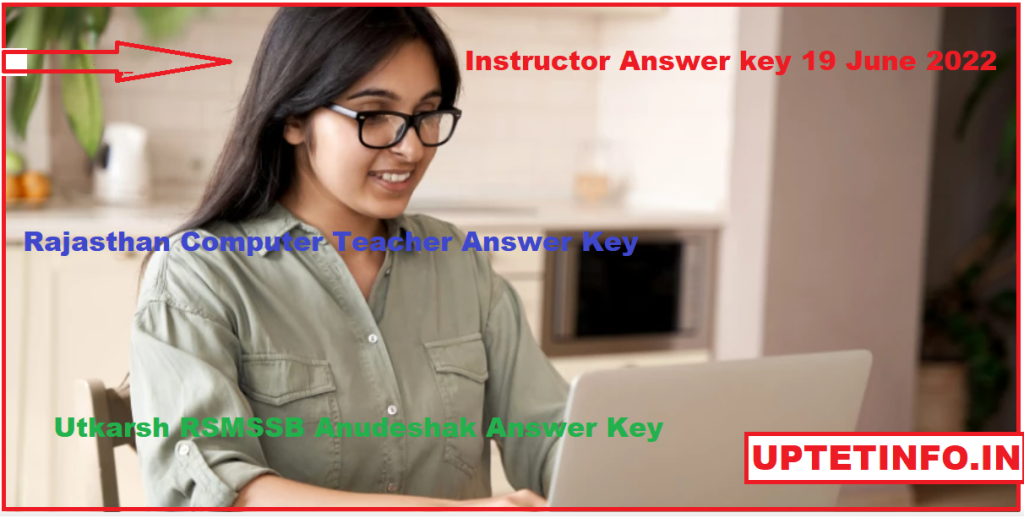 19 June Computer Instructor Answer key 2022