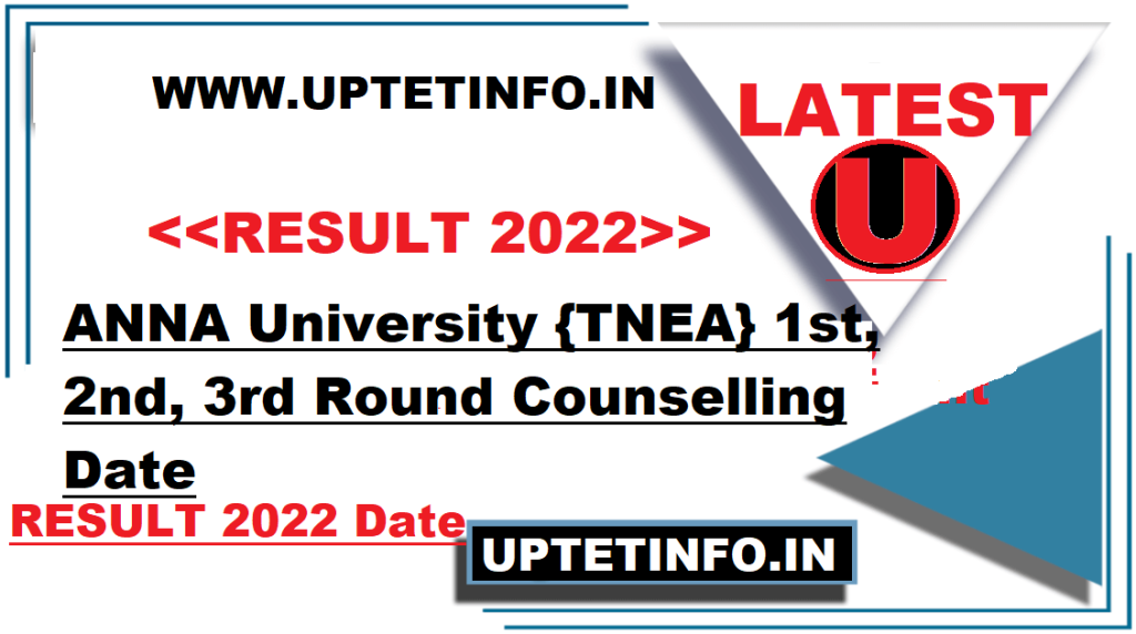 Anna University {TNEA} 1st, 2nd, 3rd Round Counseling Date 2022