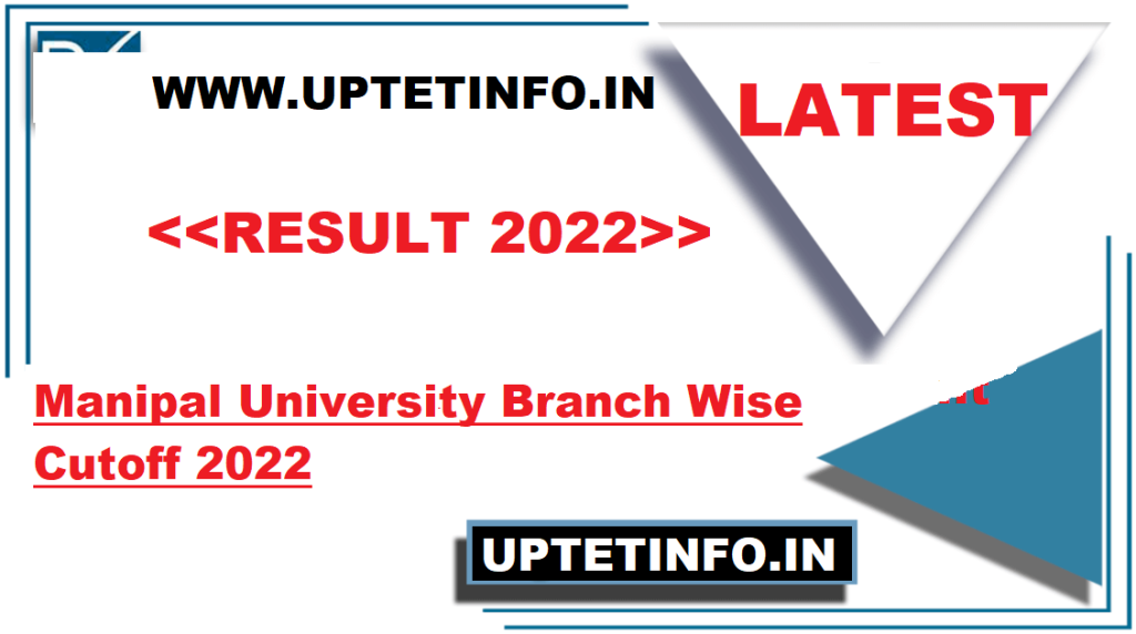 Manipal University Branch Wise Cutoff 2022