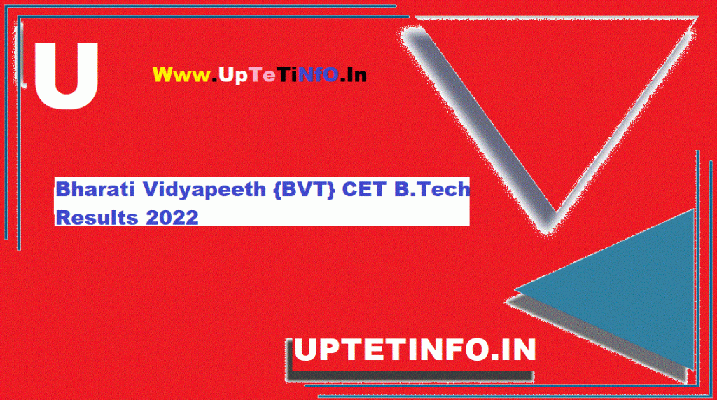 Bharati Vidyapeeth {BVT} CET B.Tech Results 2022