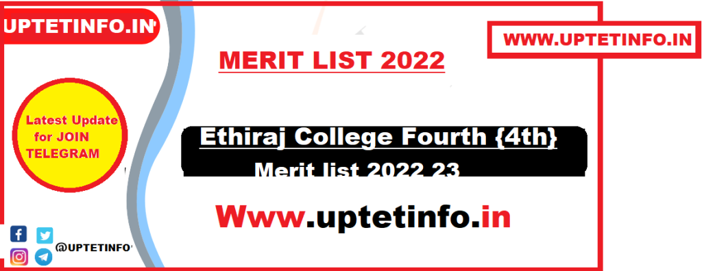 Ethiraj College Fourth {Fourth} Merit List 2022 23