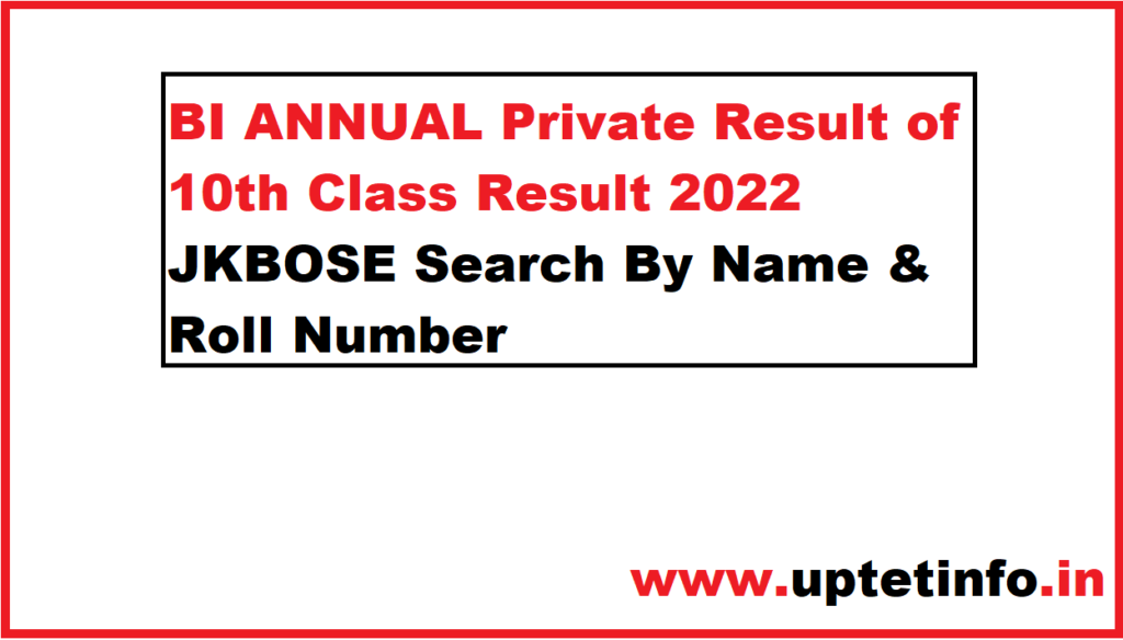 BI ANNUAL Private Result of 10th Class Result 2024 JKBOSE Search By