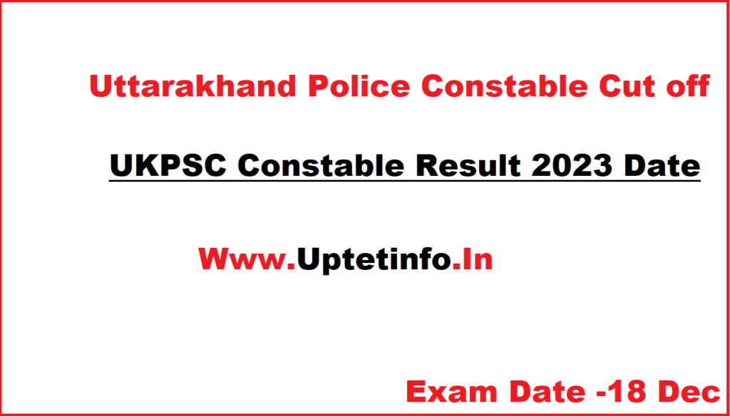 Uttarakhand Police Constable Cut off 2024