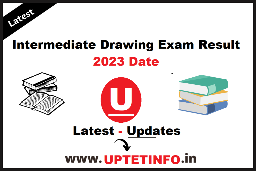 Intermediate Drawing Exam Result 2023 Date