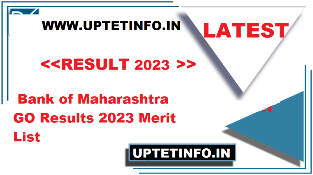 Bank of Maharashtra GO Results 2023