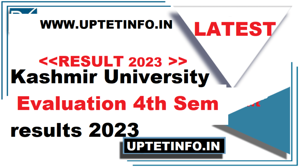 Kashmir University Evaluation 4th Sem results 2023