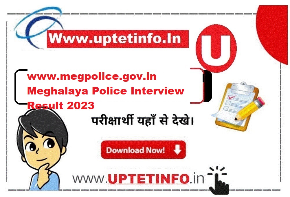 www.megpolice.gov.in Meghalaya Police Interview Result 2023
