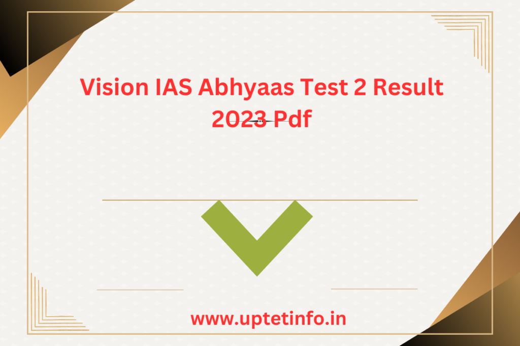 Vision IAS Abhyaas Test 2 Result 2023 Pdf