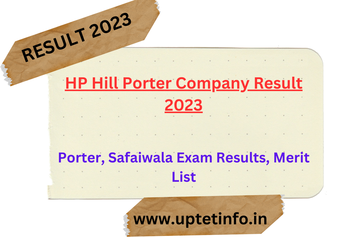 HP Hill Porter Company Result 2024(OUT5th May), Porter, Safaiwala Exam