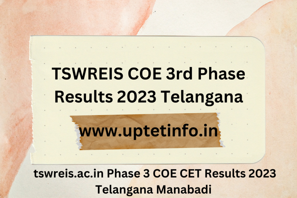 Manabadi TSWREIS COE 3rd Phase Results 2024 Telangana tswreis.ac.in