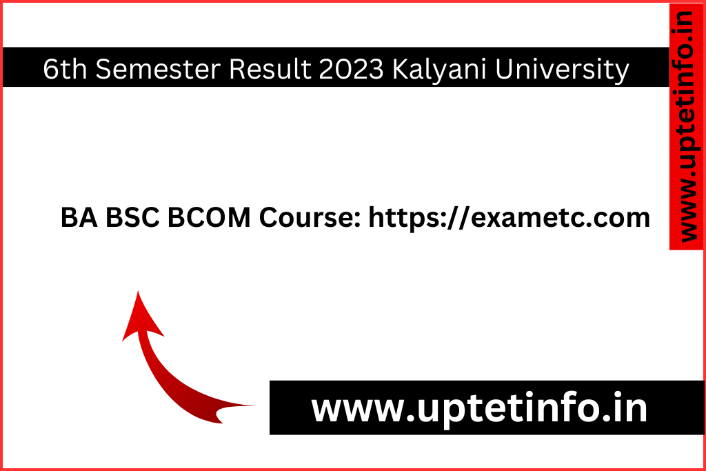 6th Semester Result 2023 Kalyani University