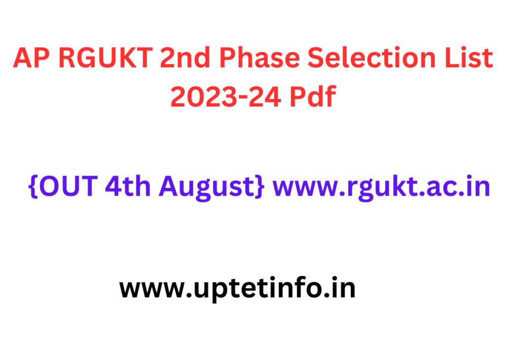 [10:40 AM OUT] Manabadi RGUKT Nuzvid 2nd Phase List 2023-24(OUT@4th August), AP RGUKT 2nd Phase Results