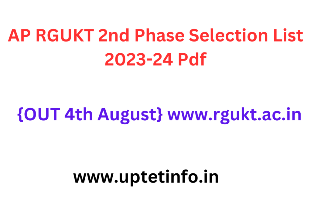 AP RGUKT 2nd Phase Selection List 2023-24 Pdf