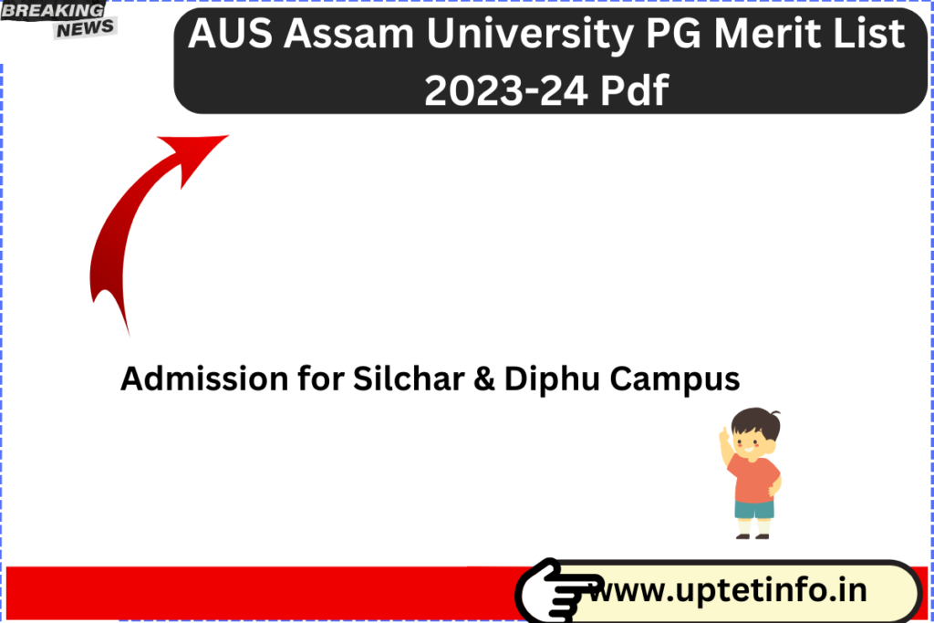 AUS Assam University PG Merit List 2023-24 Pdf (OUT@9th Sep), Admission