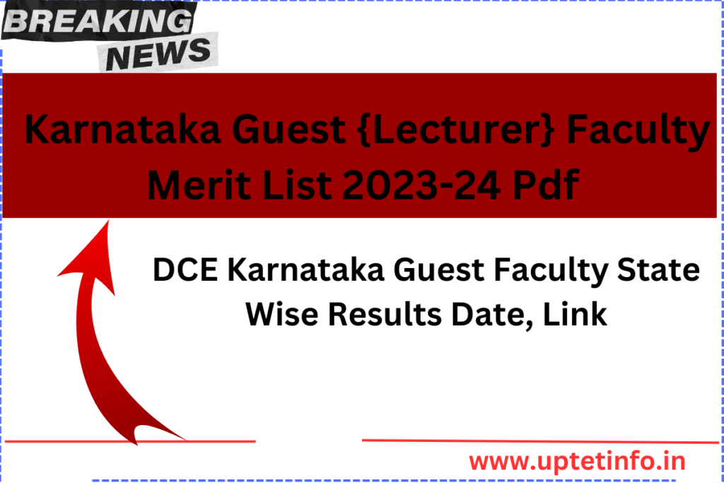 Karnataka Guest {Lecturer} Faculty Merit List 2023-24 Pdf 