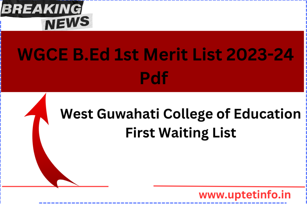 WGCE B.Ed 1st Merit List 2023-24 Pdf 