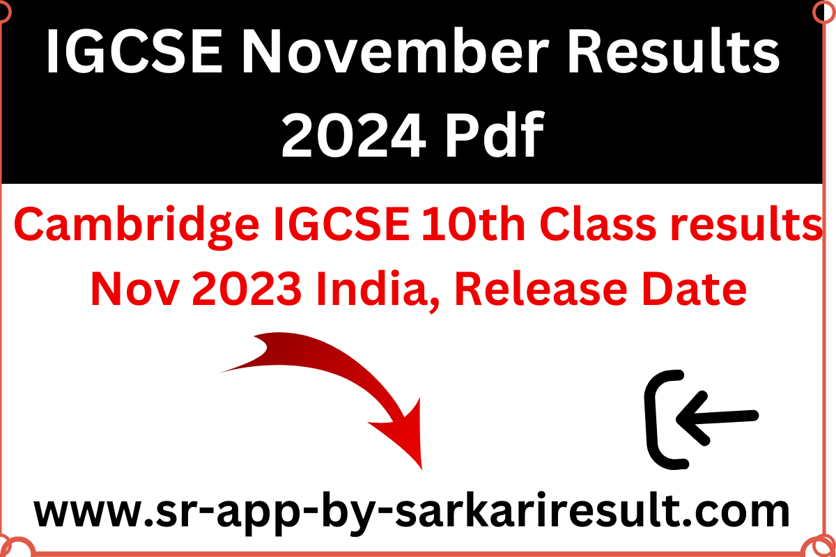 IGCSE November Results 2024 Pdf {OUT 18 Jan} Cambridge IGCSE 10th Class
