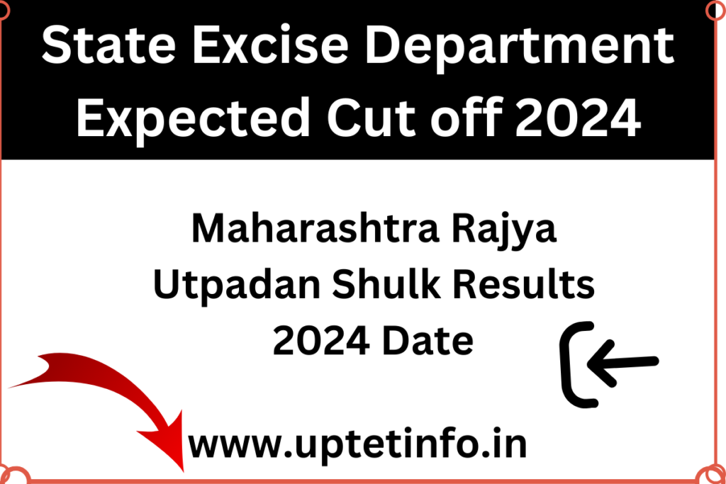 State Excise Department Expected Cut off 2024