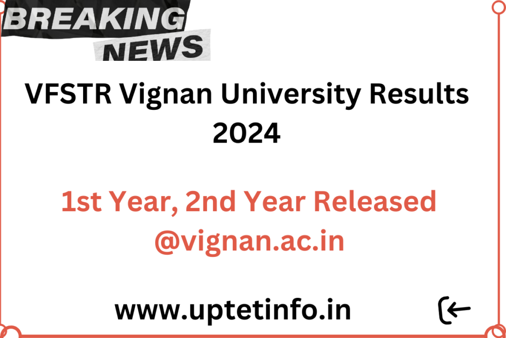 VFSTR Vignan University Results 2024