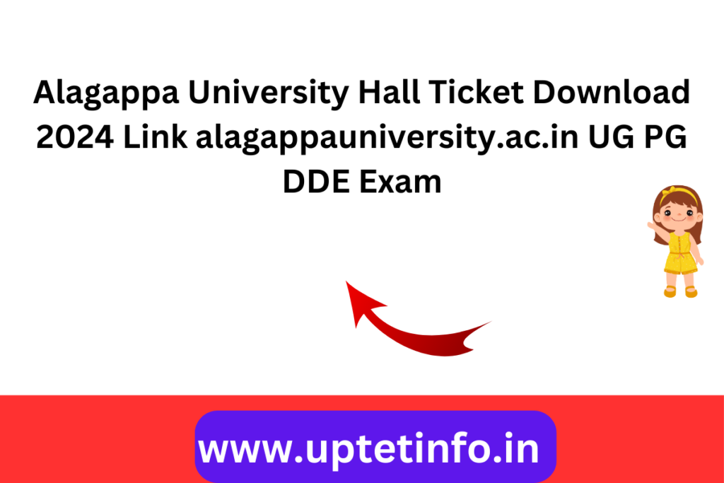 Alagappa University Hall Ticket Download 2024