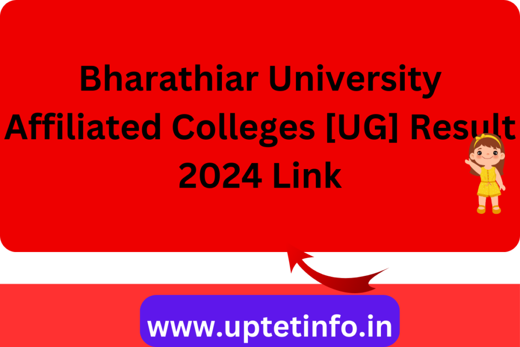 Bharathiar University Affiliated Colleges [UG] Result 2024 Link