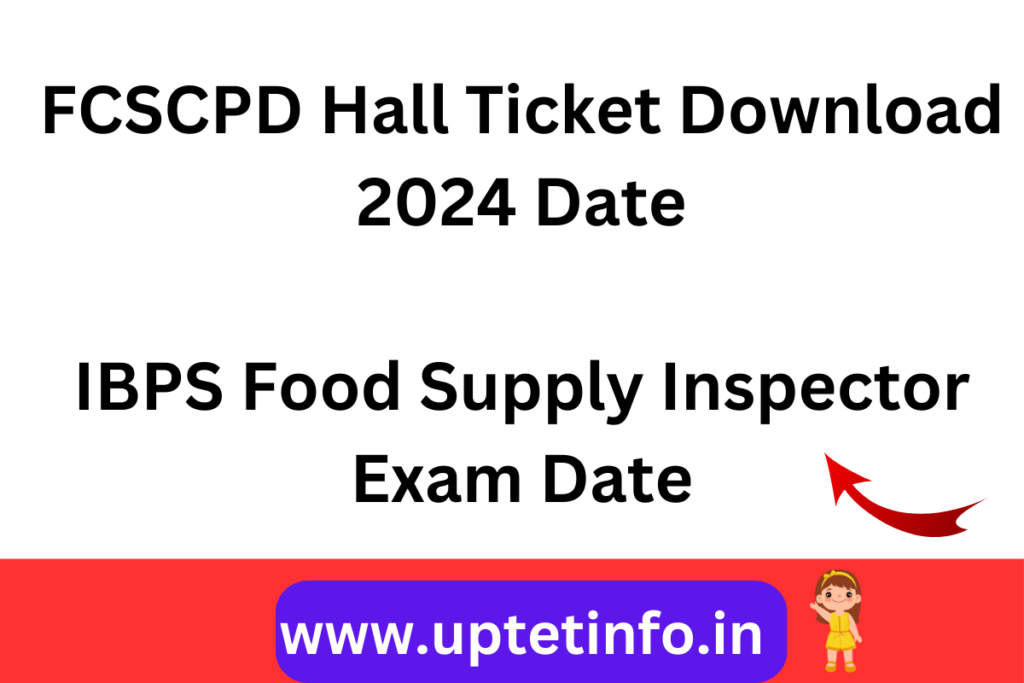 FCSCPD Hall Ticket Download 2024 Date
