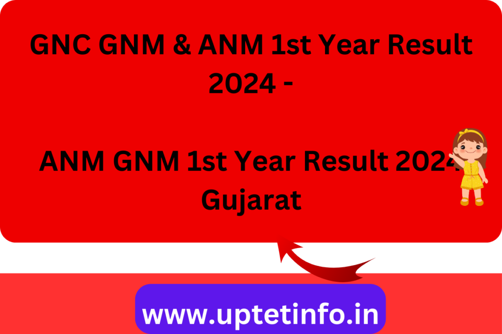 GNC GNM & ANM 1st Year Result 2024 ANM GNM 1st Year Result 2024 Gujarat
