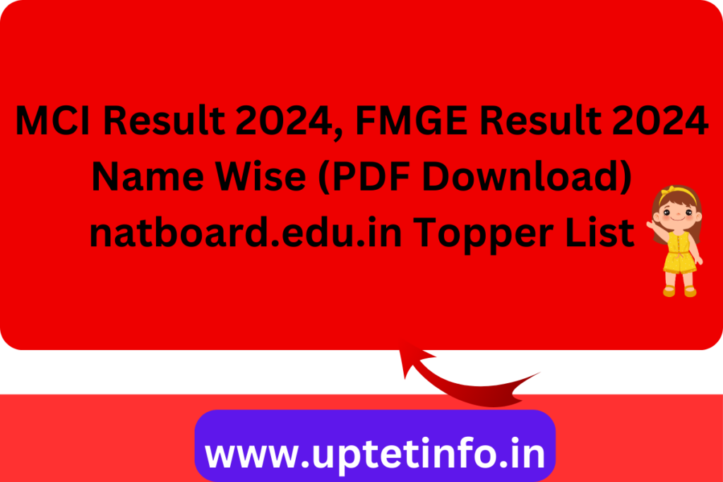 MCI Result 2024, FMGE Result 2024 Name Wise (PDF Download) natboard.edu