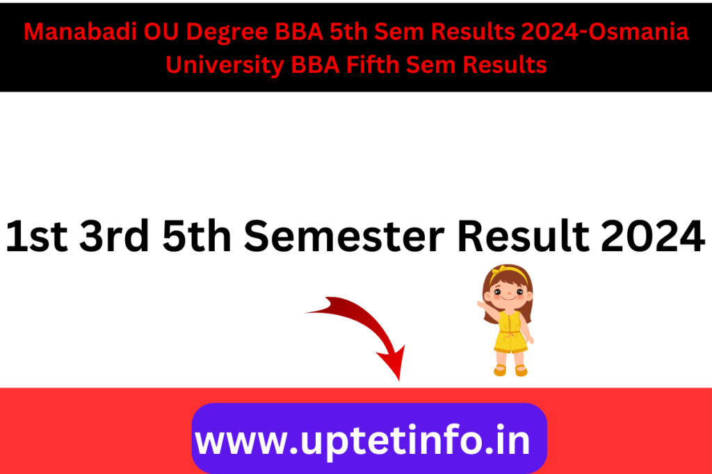 {OUT 5 PM} Manabadi OU Degree BBA 5th Sem Results 2024Osmania