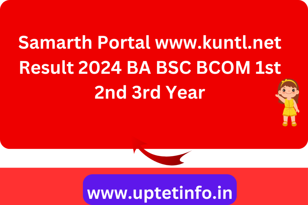 Samarth Portal www.kuntl.net Result 2024