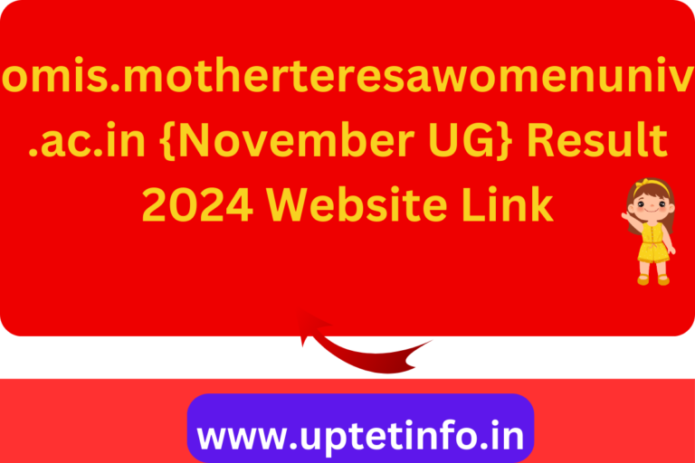 omis.motherteresawomenuniv.ac.in {November UG} Result 2024 Website Link