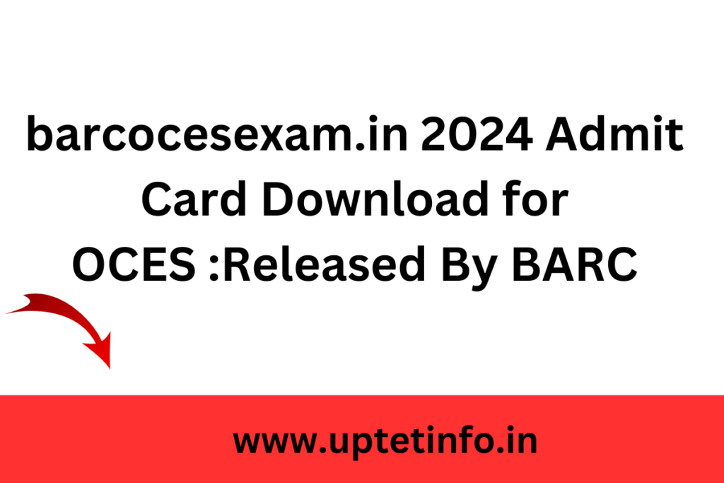 barcocesexam.in 2024 Admit Card